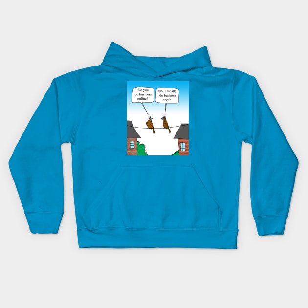 Doing Buisness Oncar. Kids Hoodie by larrylambert